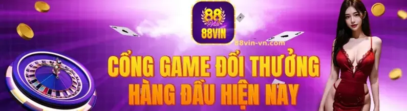 Khuyến Mãi & Thưởng Hot Tại 88VIN – Nhận Ngay, Chơi Vui Cả Năm
